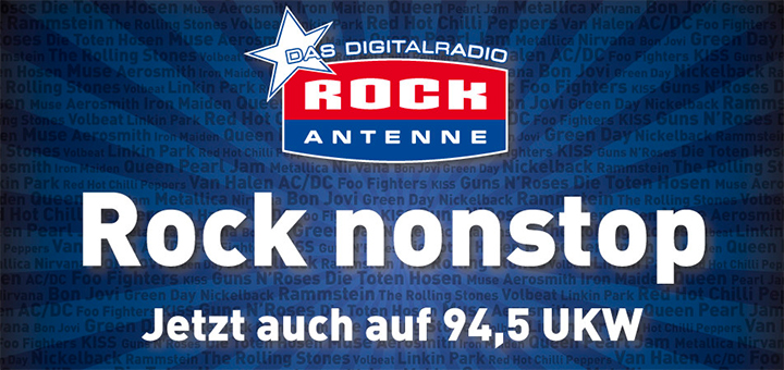 ROCK ANTENNE ab jetzt auf UKW 94,5 in München radioWOCHE